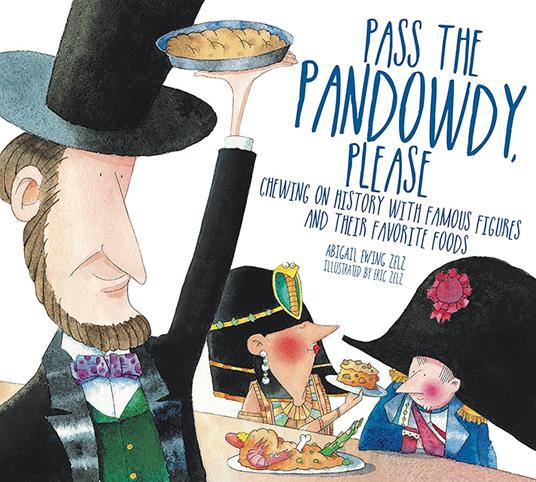 Pass The Pandowdy, Please - Abigail Zelz,Eric Zelz - ebook