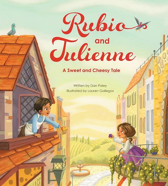 Rubio and Julienne - Dan Paley,Lauren Gallegos - ebook