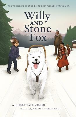 Willy and Stone Fox - Robert Tate Miller - cover