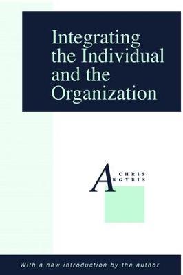 Integrating the Individual and the Organization - cover
