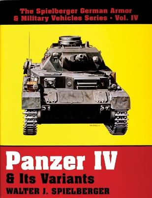 Panzer IV & Its Variants - Walter J. Spielberger - cover