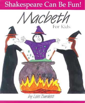 Macbeth for Kids - Lois Burdett - cover