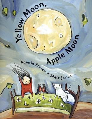 Yellow Moon, Apple Moon - Pamela Porter - cover