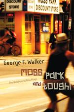 Moss Park and Tough!