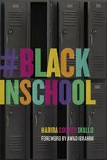 #BlackInSchool
