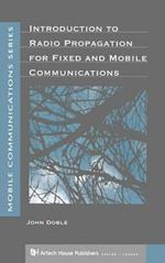 Introduction to Radio Propagation for Fixed and Mobile Communications