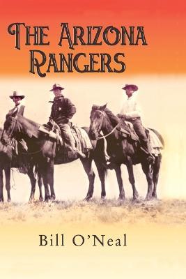 The Arizona Rangers - Bill O'Neal - cover