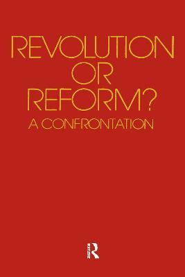 Revolution or Reform?: A Confrontation - Thomas Molnar,Herbert Marcuse - cover