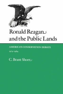 Ronald Reagan & Public Lands - Charles Short - cover