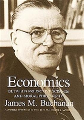 Economics:between Predictive Science & Moral Ph - Buchanan - cover