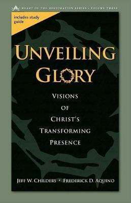 Unveiling Glory - Jeff Childers,Fredrick Aquino - cover