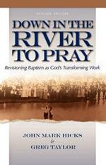 Down in the River to Pray