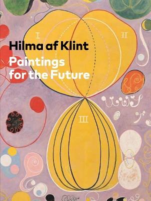 Hilma af Klint: Paintings for the Future - cover