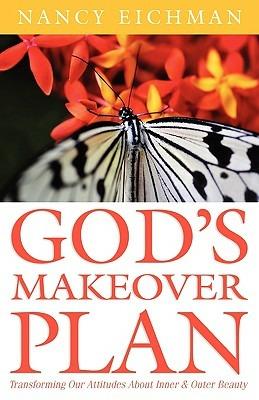 God's Makeover Plan - Nancy Eichman - cover