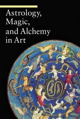 Astrology, Magic, and Alchemy in Art - . Battistini - cover