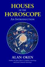Houses of the Horoscopes: An Introduction