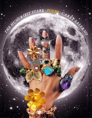 The Hungriest Stars: Poems - Carey Salerno - cover