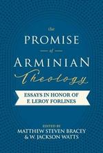 The Promise of Arminian Theology