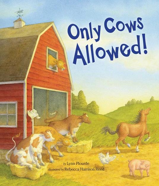 Only Cows Allowed - Plourde Lynn,Rebecca Harrison Reed - ebook