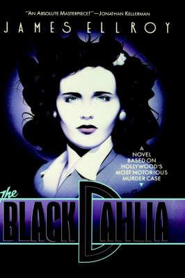 The Black Dahlia - James Ellroy - cover