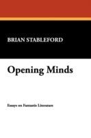 Opening Minds: Essays on Fantastic Literature
