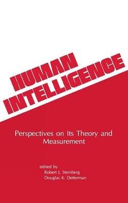 Human Intelligence: Perspectives on Its Theory and Measurement - cover