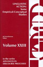 Linguistic Action: Some Empirical-Conceptual Studies