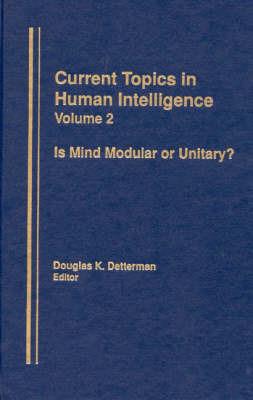 Is Mind Modular or Unitary? - Douglas K. Detterman - cover