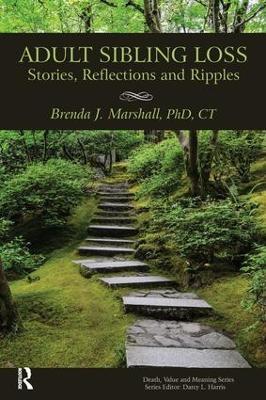 Adult Sibling Loss: Stories, Reflections and Ripples - Brenda Marshall - cover