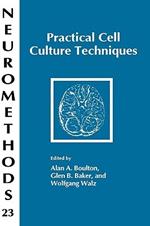 Practical Cell Culture Techniques