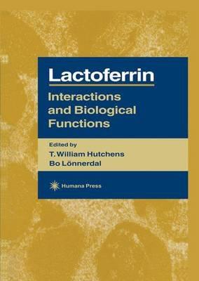 Lactoferrin: Interactions and Biological Functions - cover