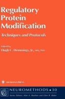 Regulatory Protein Modification: Techniques and Protocols