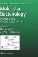 Molecular Bacteriology: Protocols and Clinical Applications - cover
