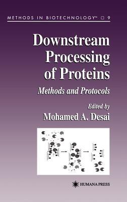 Downstream Processing of Proteins: Methods and Protocols - cover