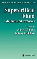 Supercritical Fluid Methods and Protocols