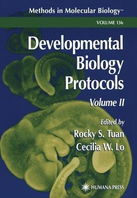 Developmental Biology Protocols: Volume II - cover