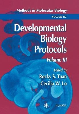 Developmental Biology Protocols: Volume III - cover