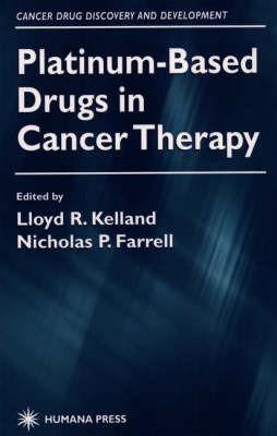 Platinum-Based Drugs in Cancer Therapy - cover