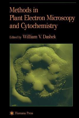 Methods in Plant Electron Microscopy and Cytochemistry - cover