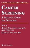 Cancer Screening: A Practical Guide for Physicians - cover