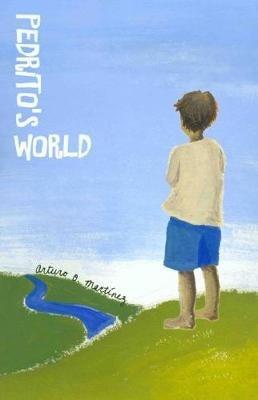 Pedrito's World - Arturo O. Martinez - cover