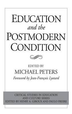 Education and the Postmodern Condition - Michael Peters - cover
