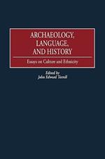 Archaeology, Language, and History: Essays on Culture and Ethnicity