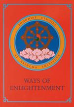Ways of Enlightenment: Buddhist Studies at Nyingma Institute