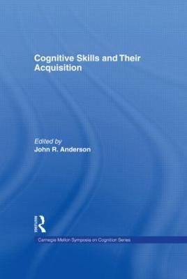 Cognitive Skills and Their Acquisition - cover