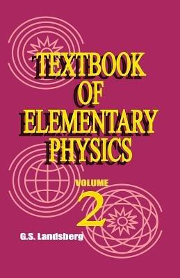 Textbook of Elementary Physics: Volume 2, Electricity and Magnetism - cover