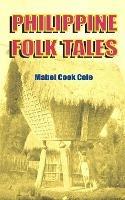 Philippine Folk Tales - Mabel Cook Cole - cover