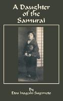 A Daughter of the Samurai - Etsu I Sugimoto - cover