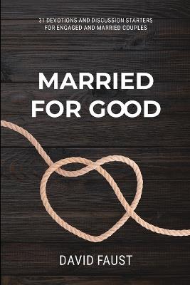 Married For Good - David Faust - cover
