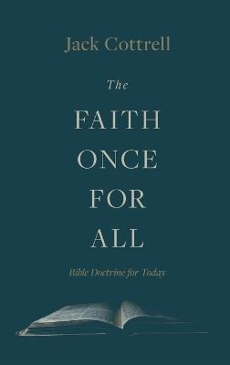The Faith Once for All - Jack Cottrell - cover